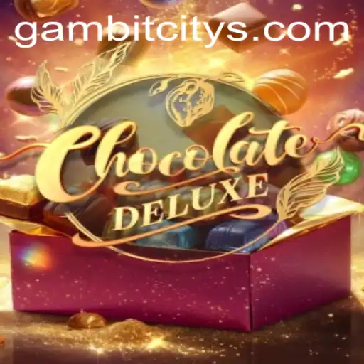 Exploring ChocolateDeluxe: A Journey Through GAMBIT CITY