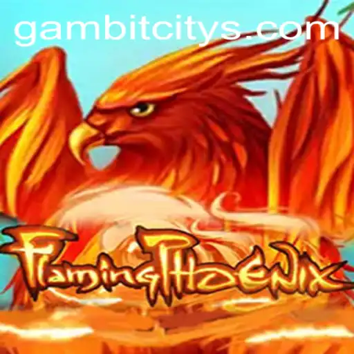 FlamingPhoenix: The Ultimate Strategy Game in Gambit City