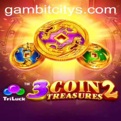 3CoinTreasures2 Game Overview: Dive into the World of Gambit City