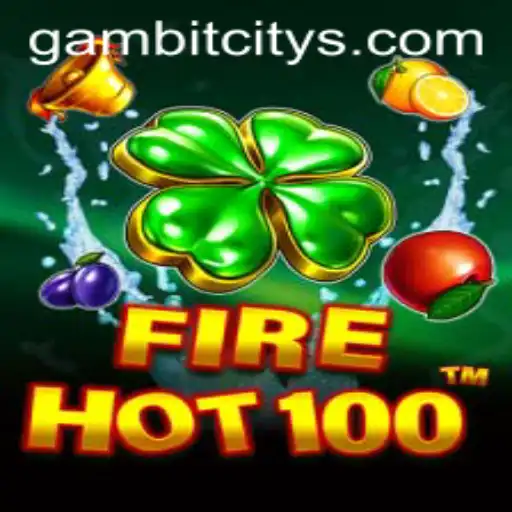 Exploring FireHot100: The Thrills of Gambit City