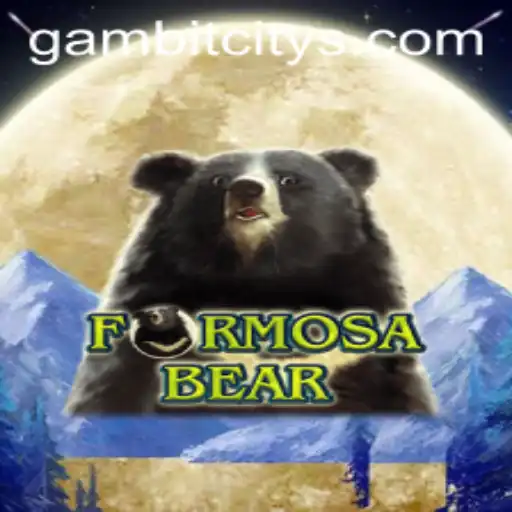 FormosaBear: The Exciting World of GAMBIT CITY