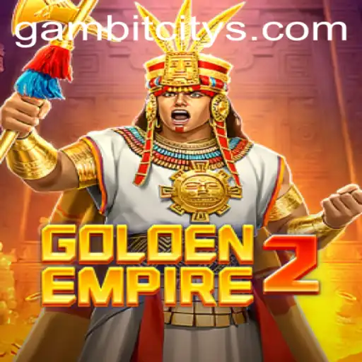 GoldenEmpire2: Exploring the Allure of GAMBIT CITY