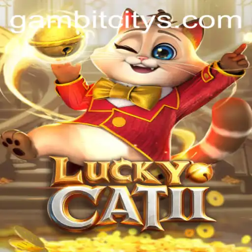 Dive Into Adventure with LuckyCatII: Explore GAMBIT CITY