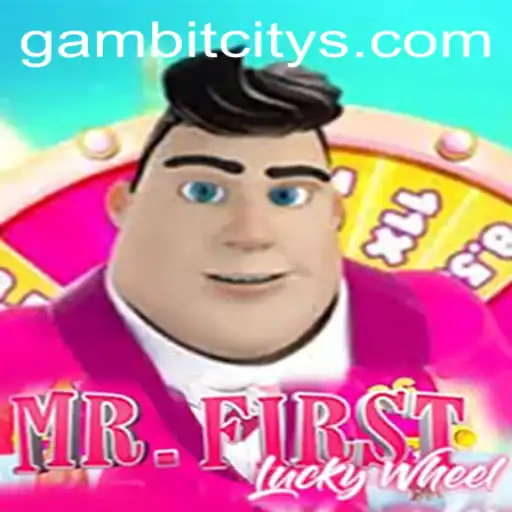 MrFirstLuckyWheel: Explore the Thrills of GAMBIT CITY's Latest Gaming Sensation