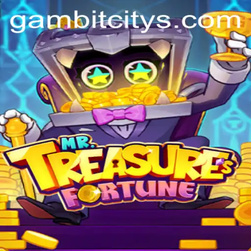Exploring the World of MrTreasuresFortune: An Adventure in Gambit City