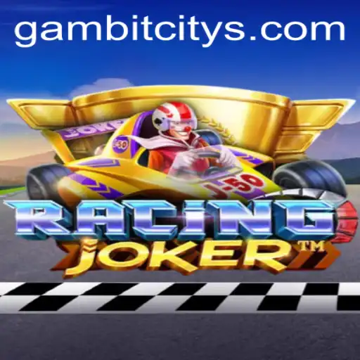 Exploring the Thrills of RacingJoker in the Dazzling World of GAMBIT CITY