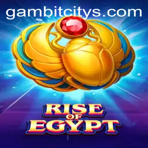 RiseOfEgypt: Explore the Mysteries of the Ancient World in GAMBIT CITY