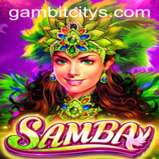 Unveiling Samba: The New Sensation in Gambit City