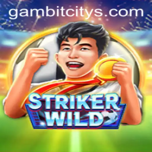 StrikerWILD: Unleash the Action in GAMBIT CITY