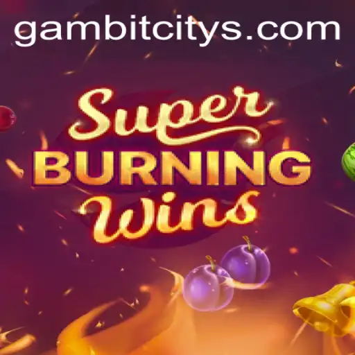 Unveiling SuperBurningWins: The Classic Slot Adventure in GAMBIT CITY