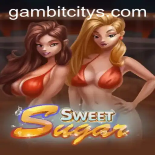 Discover the Enchanting World of SweetSugar in Gambit City