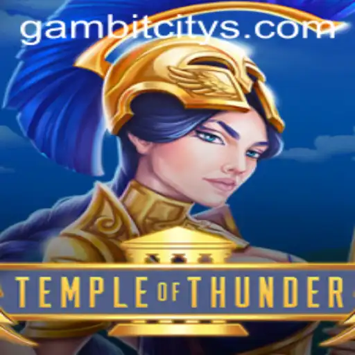 Exploring the World of TempleofThunder: GAMBIT CITY